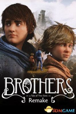 Brothers: A Tale of Two Souls –  The Epic Journey Through Brotherhood and Sacrifice!