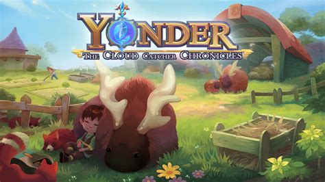  Yonder: The Cloud Catcher Chronicles - Phiêu Lưu Trong Một Thế Giới Rực Rỡ & Cải Tạo Đất Nươc Bằng Tay